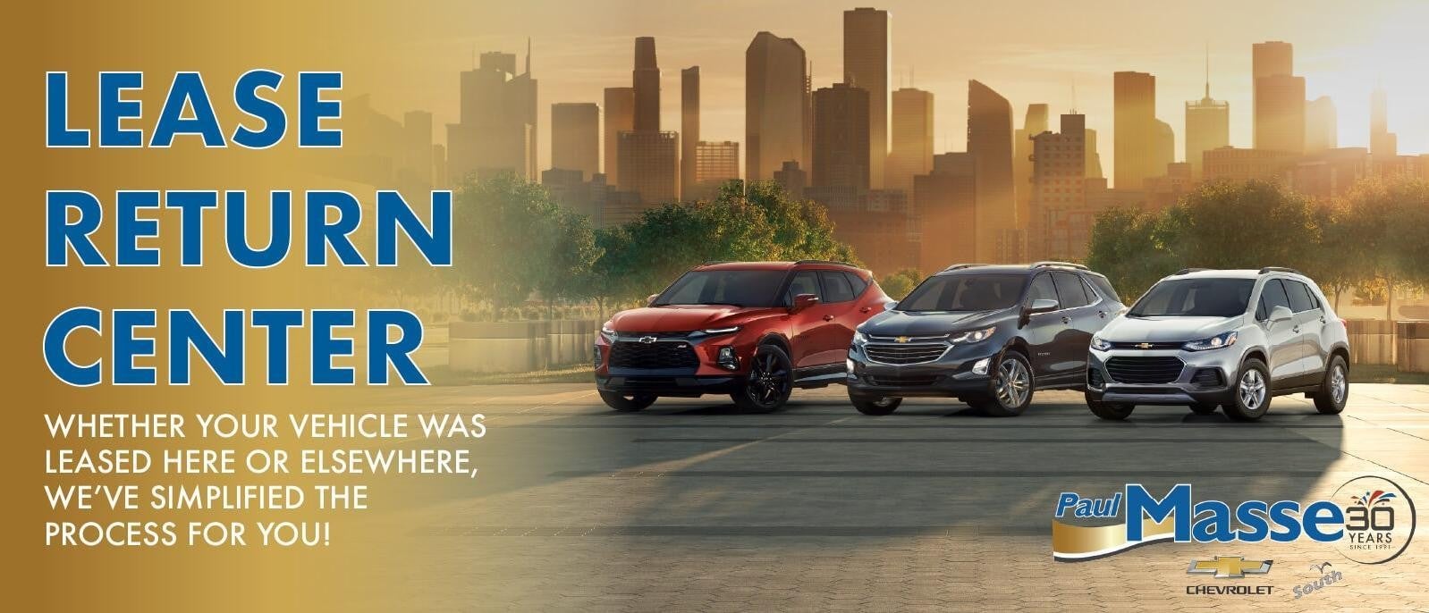 Paul Masse Chevrolet South Lease Return Center Banner Image